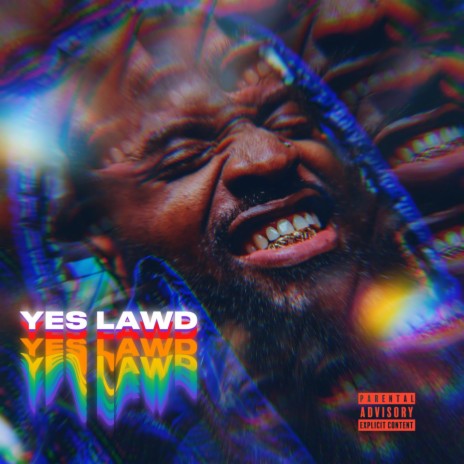 Yes Lawd | Boomplay Music