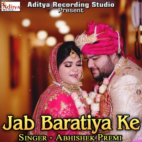 Jab Baratiya Ke | Boomplay Music