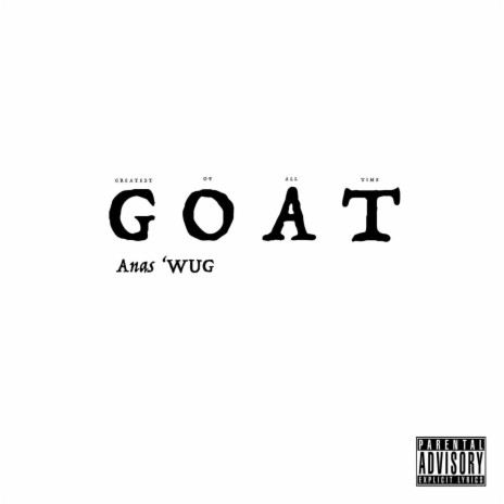 Anas'WUG GOAT | Boomplay Music
