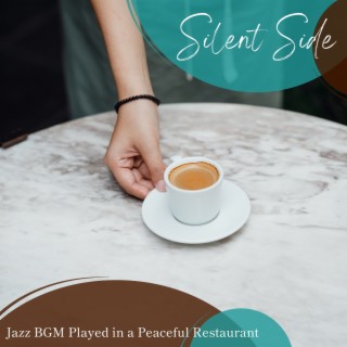 Jazz Bgm Played in a Peaceful Restaurant