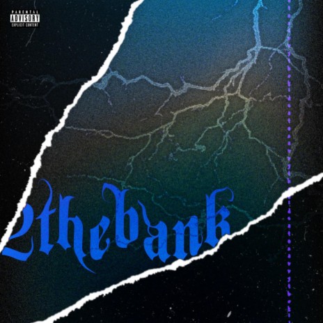 2thebank ft. SavvyTheKid | Boomplay Music