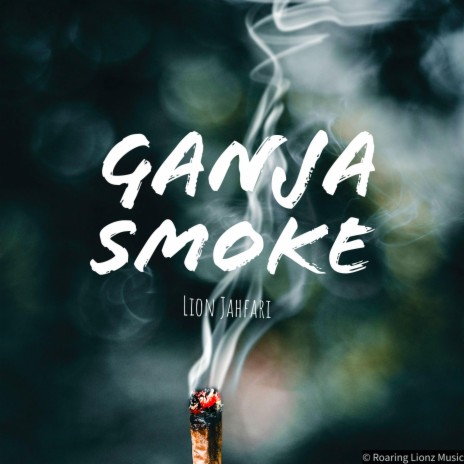 Ganja Smoke