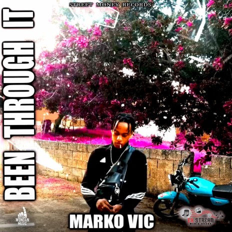 Been Through It ft. Marko Vic