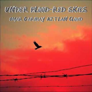 Under blood-red skies