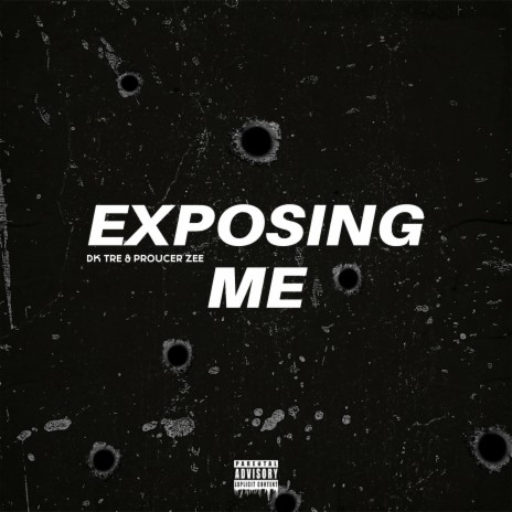 Exposing Me ft. Producer Zee | Boomplay Music