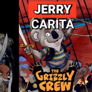 From Reality Shows to Comic Creator: Jerry Carita The Grizzly Crew