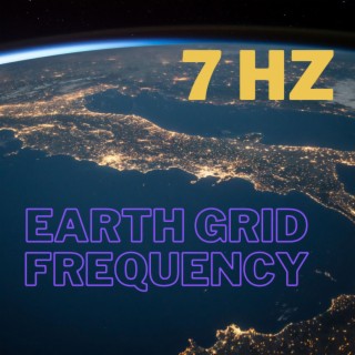 7 Hz Earth Grid Frequency