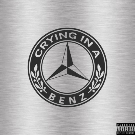 Crying in a Benz | Boomplay Music