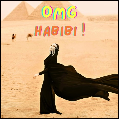 OMG Habibi ! (Radio Edit)