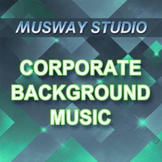Corporate Background Music