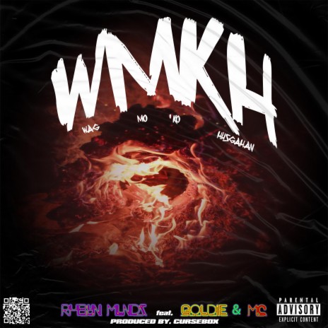 WMKH (feat. Goldie & MC) 🅴 | Boomplay Music