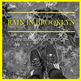 Rain In Brooklyn