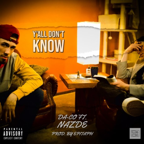 Y'all Don't Know ft. Nazde | Boomplay Music