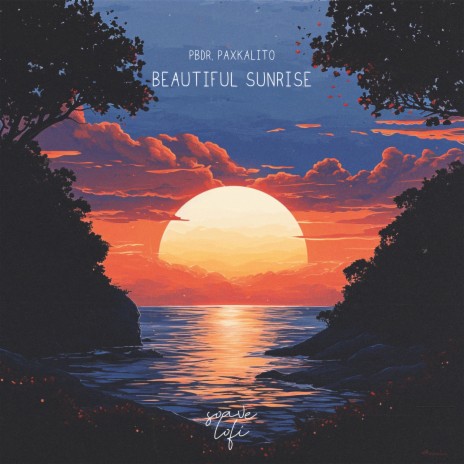 Beautiful Sunrise ft. Paxkalito & soave lofi
