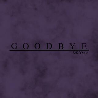 Goodbye lyrics | Boomplay Music