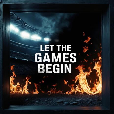 Let The Games Begin (Instrumental) ft. Kevin Gordon | Boomplay Music