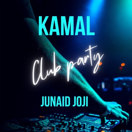 Kamal ft. Kainat Saleem | Boomplay Music