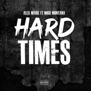 Hard Times (Remix)