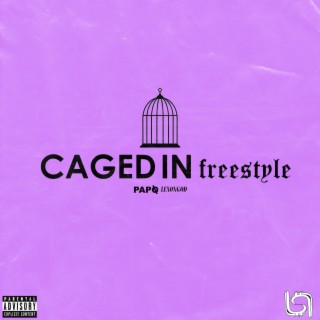 Caged In Freestyle