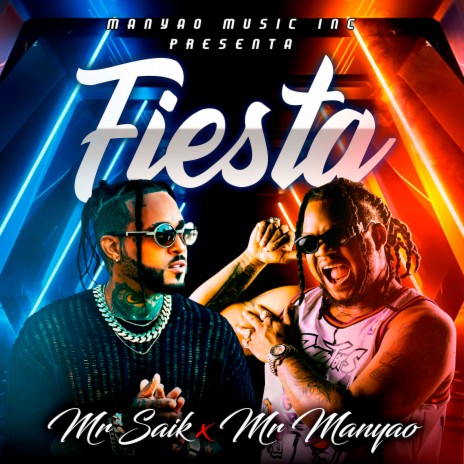 Fiesta ft. Mr Manyao | Boomplay Music