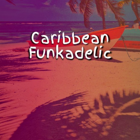 Caribbean Funkadelic