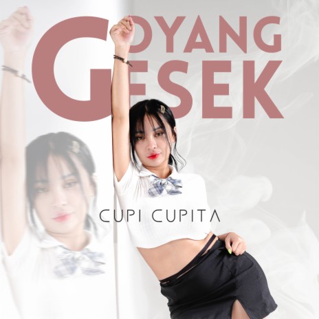 Goyang Gesek | Boomplay Music