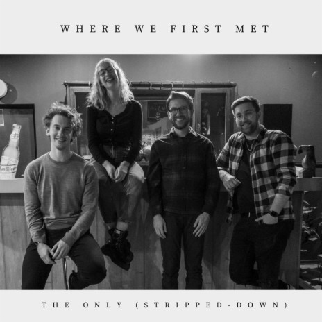 The Only (Stripped-Down) | Boomplay Music