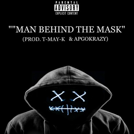 MAN BEHIIND THE MASK