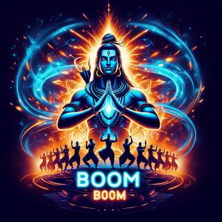 Boom Bholenath Boom (Maha Shivaratri Anthem)