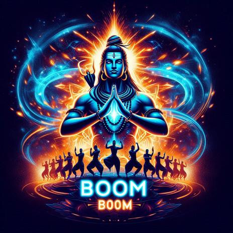 Boom Bholenath Boom (Maha Shivaratri Anthem)