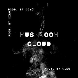 Mushroom Cloud (EP)