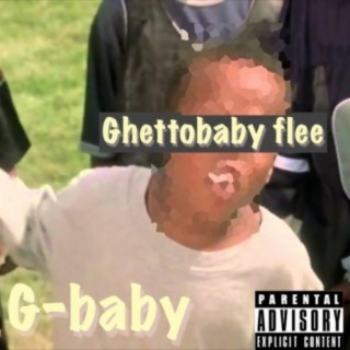 GhettoBaby Flee