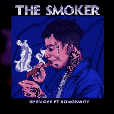 The Smoker ft. Songbwoy | Boomplay Music