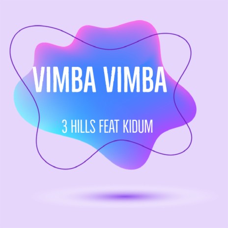 Vimba Vimba ft. KIDUM | Boomplay Music