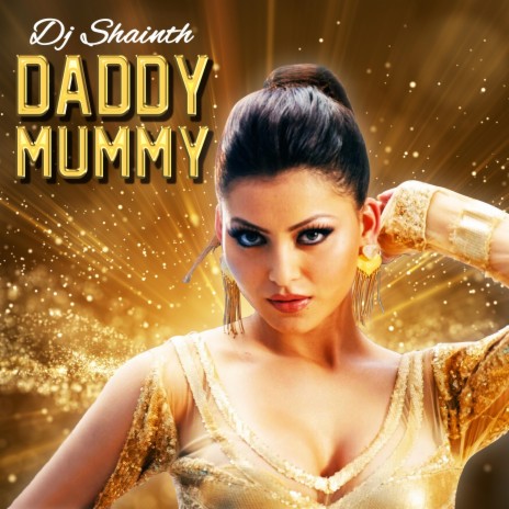 Daddy Mummy | Boomplay Music