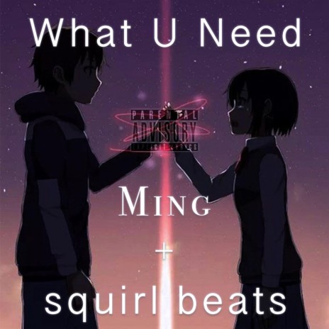 What U Want ft. squirl beats