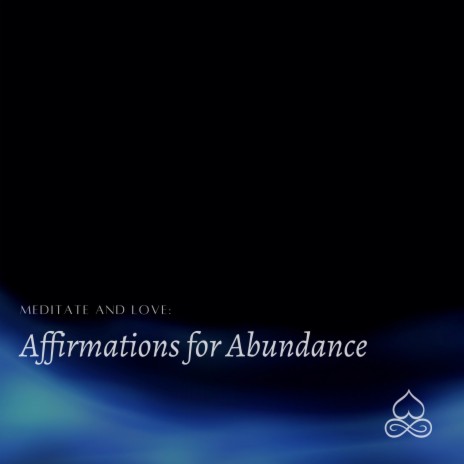 Affirmations for Abundance | Boomplay Music