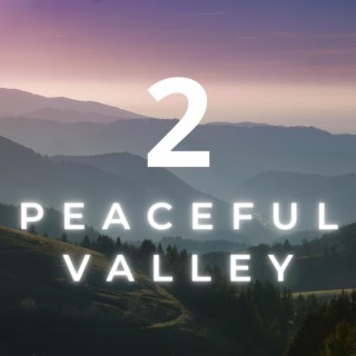 432Hz Peaceful Valley 2
