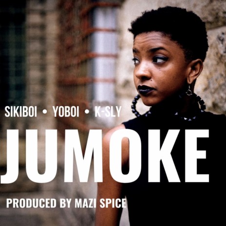 Jumoke ft. Yoboi & K-Sly | Boomplay Music