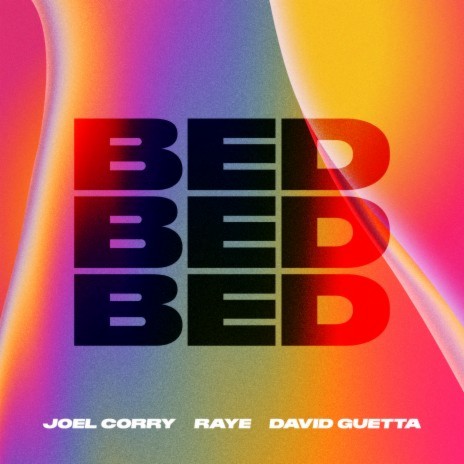 BED ft. RAYE & David Guetta | Boomplay Music