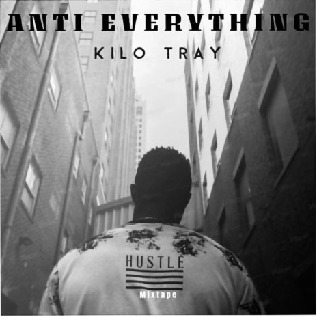 Anti Everything (feat. El Sino)