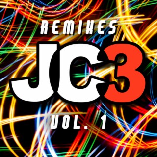 JC3 Dance, Vol. 1 (Remixes)
