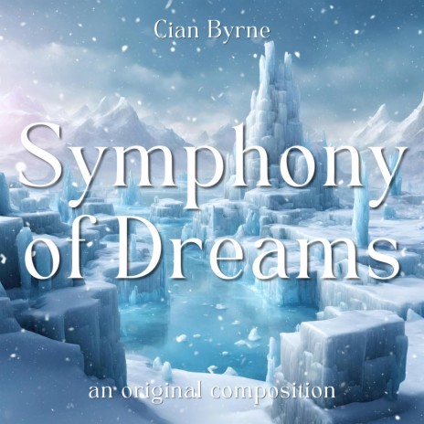 Symphony of Dreams | Boomplay Music