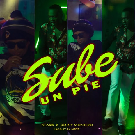 Sube un Pie ft. Benny Montero | Boomplay Music