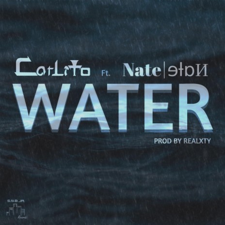 Water ft. Nate Nate