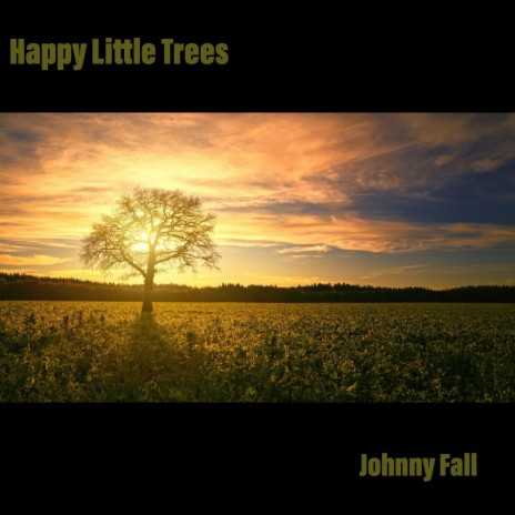 Happy Little Trees | Boomplay Music