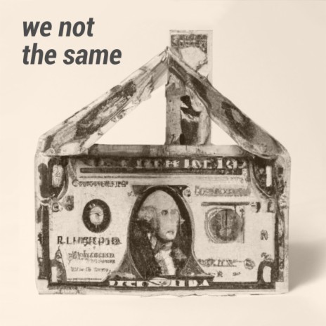 We Not The Same | Boomplay Music