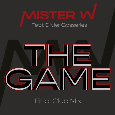 The Game (Final Club Mix) ft. Olivier Gosseries