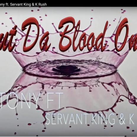 Put Da Blood On It ft. NB Tony & Servant King | Boomplay Music