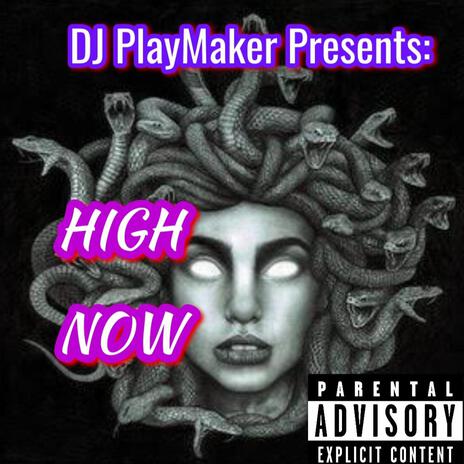 High Now | Boomplay Music